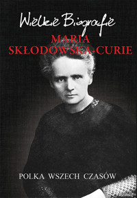 Maria Skłodowska-Curie - Marcin Pietruszewski - książka