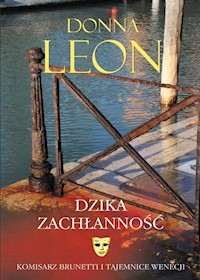 Dzika zachłanność - Donna Leon - książka