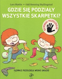 Gdzie się podziały wszystkie skarpetki? - Maehle Lars, Henning Skyllingstad Odd - książka