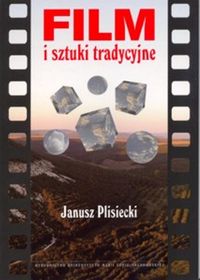 Film i sztuki tradycyjne - Plisiecki Janusz - książka