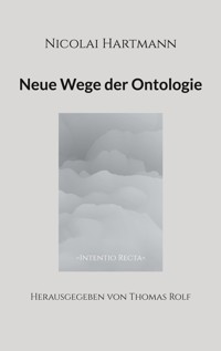 Nicolai Hartmann: Neue Wege der Ontologie -  - ebook
