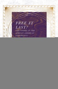 Free at Last? - Carl F. Ellis - ebook