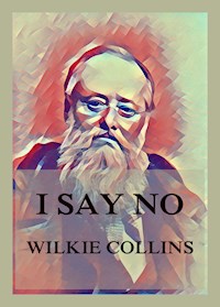I Say No - Collins Wilkie - ebook