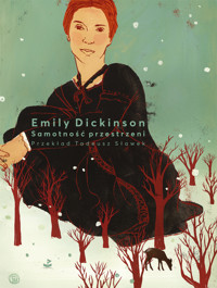 Samotność przestrzeni - Emily Dickinson - ebook + książka