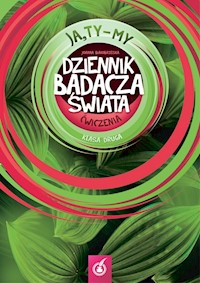 Ja,Ty-My 2 Dziennik badacza świata Ćwiczenia - Białobrzeska Joanna - książka