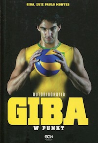 Giba W punkt Autobiografia - Giba, Montes Luiz Paulo - książka