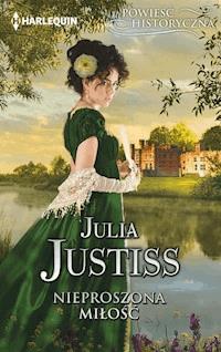 Nieproszona miłość - Julia Justisss - ebook