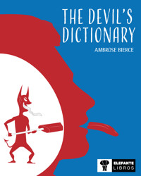 The Devils Dictionary - Ambrose Bierce - ebook