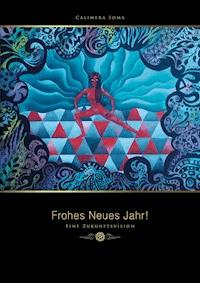 Frohes Neues Jahr! - Calimera Soma - ebook