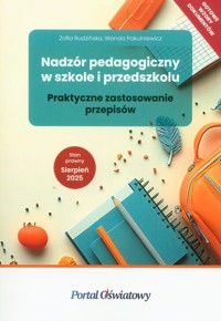 Nadzór pedagogiczny w szkole i przedszkolu - Pakulniewicz Wanda, Rudzińska Zofia - książka