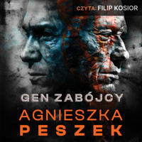 Gen zabójcy - Peszek Agnieszka - ebook + audiobook + książka