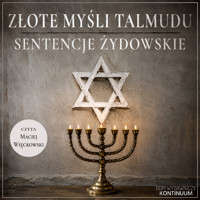 Złote myśli Talmudu. Sentencje żydowskie - Talmud - audiobook