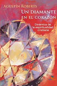 Diamante en el Corazón - Agustín Roberts - ebook