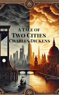A Tale of Two Cities by Charles Dickens - Dickens Charles - ebook