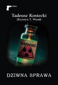 Dziwna sprawa - Tadeusz Kostecki - ebook + książka