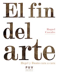El fin del arte - Raquel Cascales Tornel - ebook