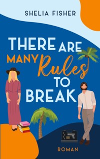 There Are Many Rules To Break - Shelia Fisher - ebook