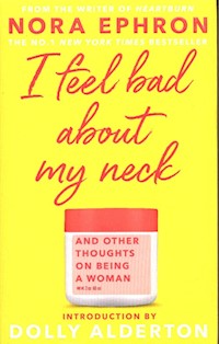I Feel Bad About My Neck - Dolly Alderton - książka