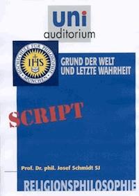 Religionsphilosophie, Teil 2 - Josef Schmidt - ebook