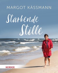 Stärkende Stille - Margot Käßmann - ebook