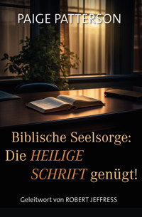 Biblische Seelsorge - Paige Patterson - ebook