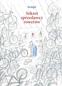 Sekret sprzedawcy rowerów - Sempe Jean Jacques - książka