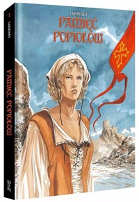 Pamięć popiołów Tom 1 - Jarbinet Philippe - książka