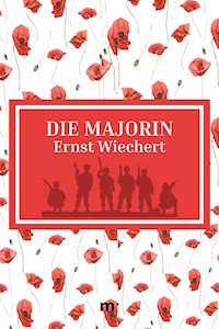 Die Majorin - Ernst Wiechert - ebook