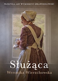 Służąca - Weronika Wierzchowska - audiobook + książka