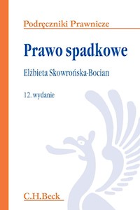 Prawo spadkowe - Elżbieta Skowrońska-Bocian - książka
