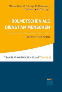 Dolmetschen als Dienst am Menschen -  - ebook