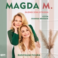 Magda M. Słoneczna strona - Figura Radosław - audiobook