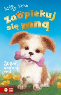 Zaopiekuj się mną Supeł, niesforny pupil - Holly Webb - książka