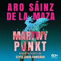 Martwy punkt - Aro Sáinz de la Maza - ebook + audiobook