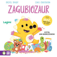 Zagubiozaur - Rachel Bright - audiobook