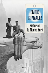 Historias de Nueva York - Enric González - ebook