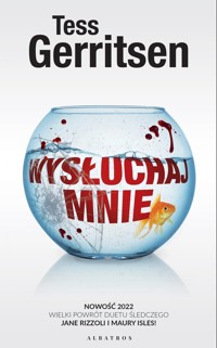 Wysłuchaj mnie. Cykl Rizzoli / Isles. Tom 13 (wydanie kolekcyjne) - Tess Gerritsen - książka