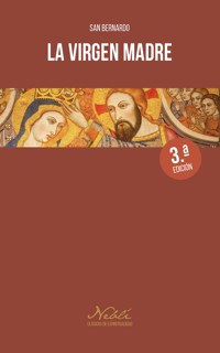La Virgen Madre - San Bernardo - ebook