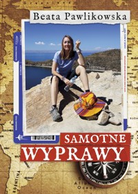 Samotne wyprawy - Beata Pawlikowska - ebook + audiobook + książka