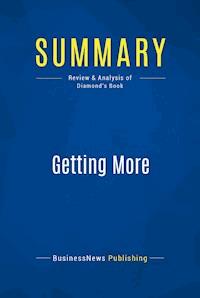 Summary: Getting More - BusinessNews Publishing - ebook