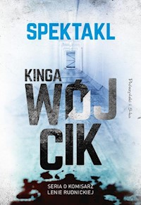 Spektakl - Kinga Wójcik - ebook + książka