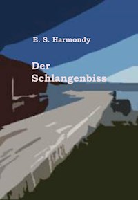 Der Schlangenbiss - E.S. Harmondy - ebook