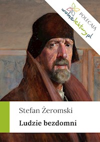 Ludzie bezdomni - Stefan Żeromski - ebook
