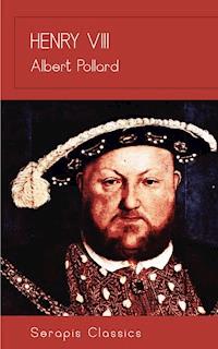 Henry VIII - Albert Pollard - ebook