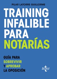 Training Infalible para Notarías - Pilar Latorre Guillorme - ebook