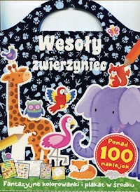 Wesoły zwierzyniec Fantazyjne kolorowanki - - książka