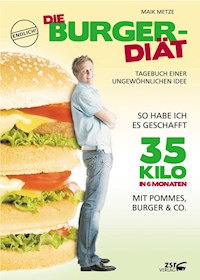 Die Burger-Diät - Maik Metze - ebook