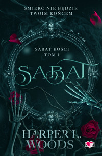 Sabat. Sabat kości. Tom 1 - Harper L. Woods - ebook + książka