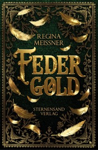 Federgold - Regina Meißner - ebook