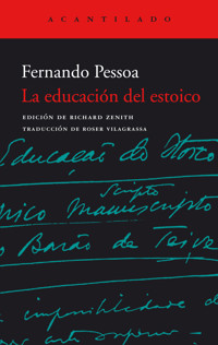 La educación del estoico - Fernando Pessoa - ebook